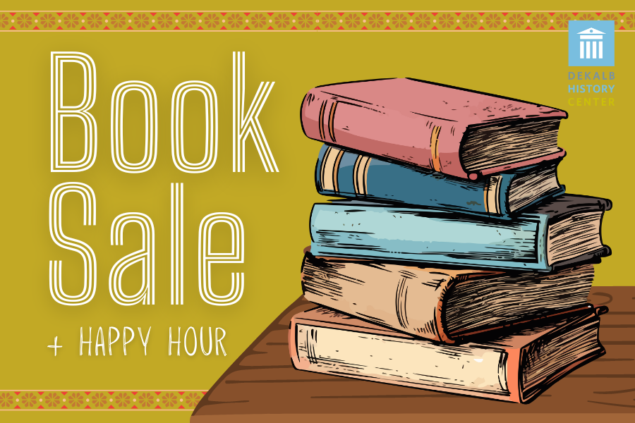 Shop the DeKalb History Center’s large collection of books! Enjoy trivia, games, prizes, and a happy hour from 5-7 pm.